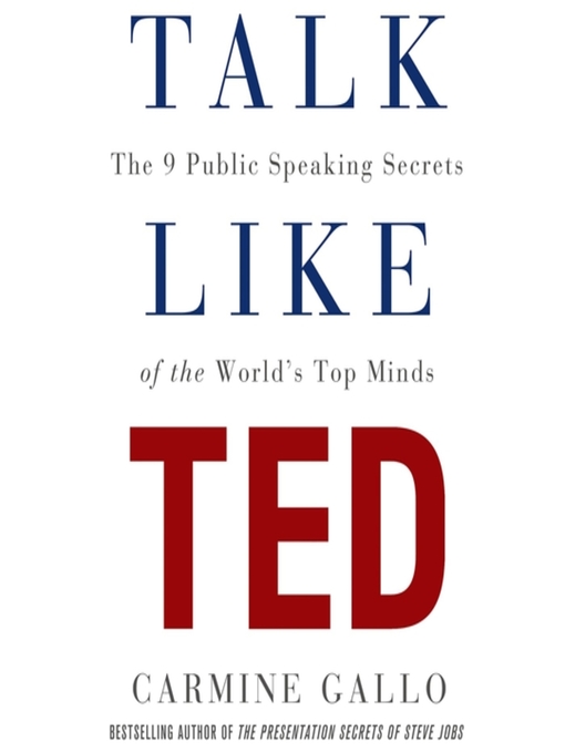 Title details for Talk Like TED by Carmine Gallo - Available